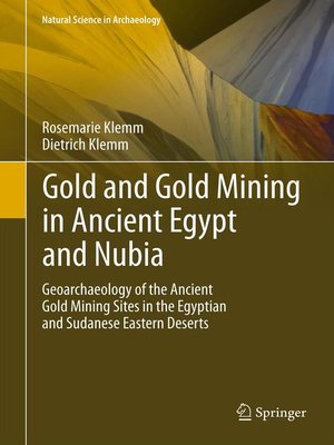 cover image of Gold and Gold Mining in Ancient Egypt and Nubia